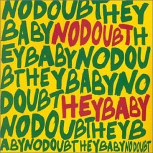 No Doubt Hey Baby by CD Single